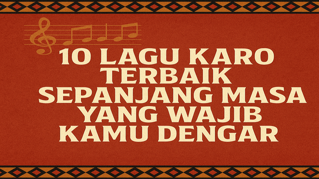 10 Lagu Karo Terbaik
